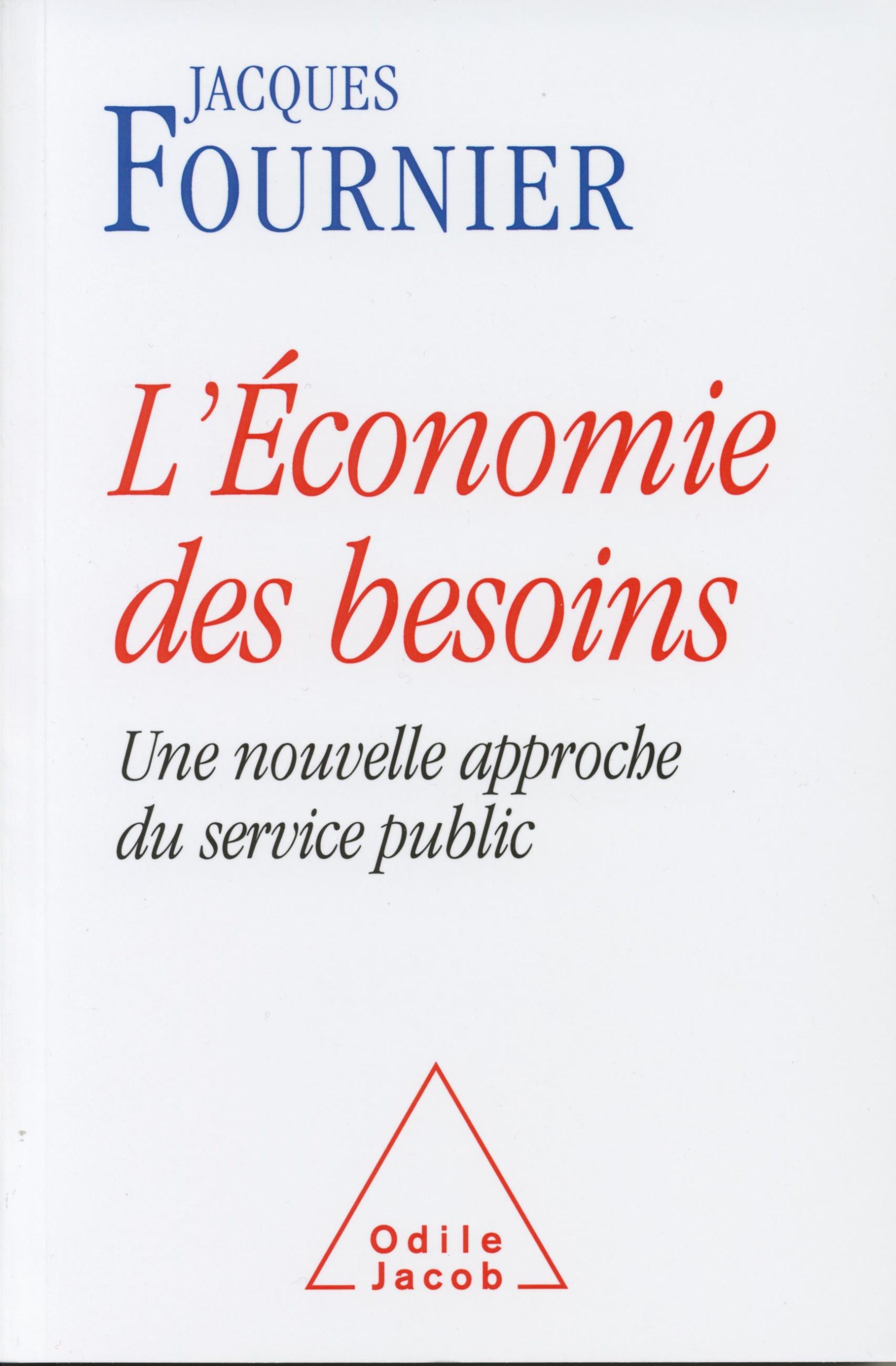 L'Economie des Besoins L'Economie des Besoins