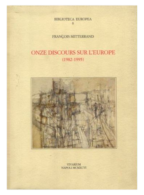 Onze discours sur l'Europe